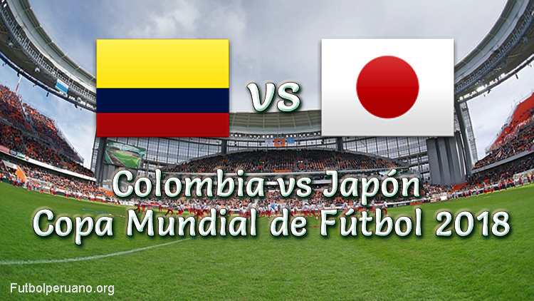Colombia vs Japón en vivo Copa Mundial 2018