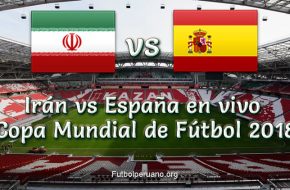 España vs Irán en VIVO y Directo Copa Mundial Rusia 2018 este Miércoles 20 de Junio 2018