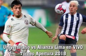 Universitario vs Alianza Lima en VIVO Clásico de Fútbol Peruano este Sábado 11 de Agosto 2018