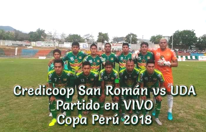 Credicoop San Román vs UDA en VIVO Copa Perú 2018