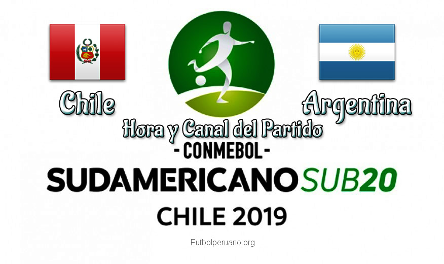 Perú vs Argentina Hora y Canal en vivo Sudamericano Sub-20