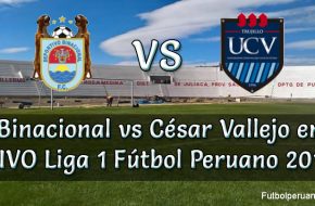 Binacional vs César Vallejo en VIVO Liga 1 Fútbol Peruano 2019