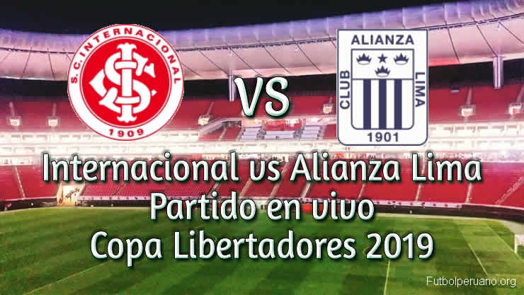 Internacional vs Alianza Lima en vivo Copa Libertadores 2019
