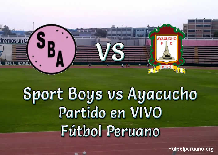 Sport Boys vs Ayacucho en vivo Futbol peruano
