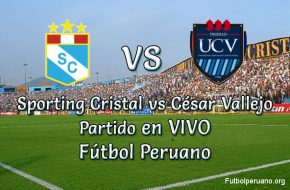 Sporting Cristal vs César Vallejo en vivo Futbol Peruano
