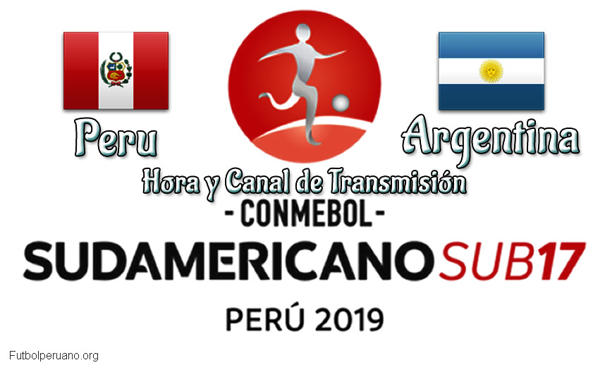 Peru vs Argentina Hora y Canal Sudamericano Sub-17