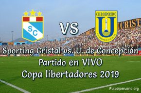 Sporting Cristal vs. U. de Concepción en vivo Copa Libertadores 2019